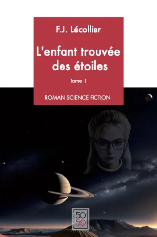 Couverture de L'enfant trouvée des étoiles - Tome 1