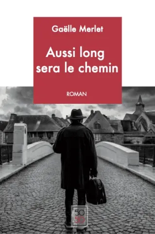 Couverture de Aussi long sera le chemin... Couverture de Aussi long sera le chemin...